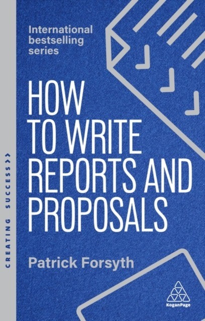 okładka How to Write Reports and Proposals książka | Patrick Forsyth