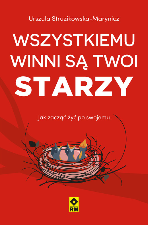 okładka Wszystkiemu winni są twoi starzy ebook | epub, mobi | Urszula Struzikowska-Marynicz