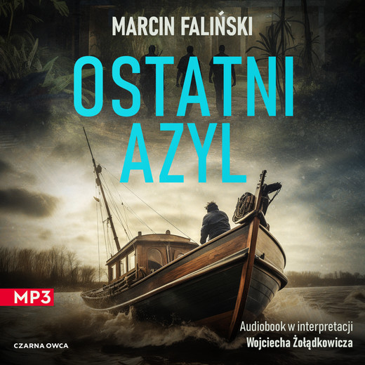 okładka Ostatni azyl audiobook | MP3 | Marcin Faliński