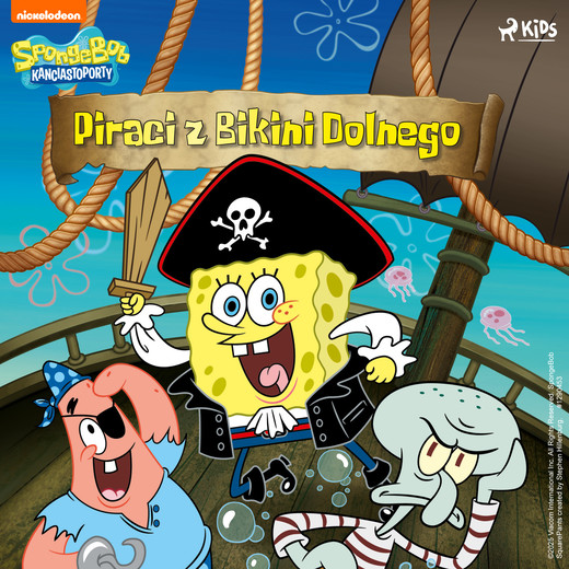 okładka SpongeBob Kanciastoporty – Piraci z Bikini Dolnego audiobook | MP3 | SpongeBob Squarepants