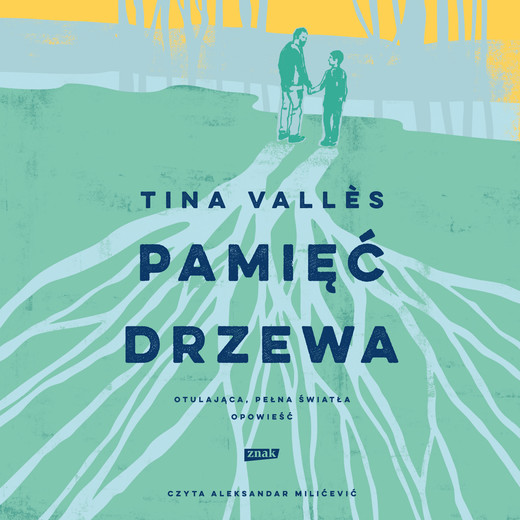 okładka Pamięć drzewa audiobook | MP3 | Tina Valles