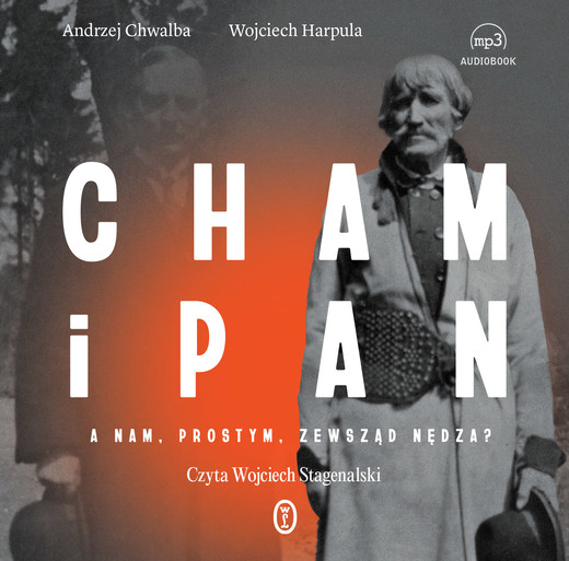 okładka Cham i pan audiobook | MP3 | Wojciech Harpula, Andrzej Chwalba