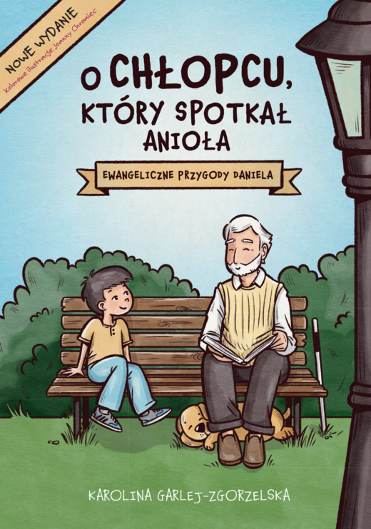 okładka O CHŁOPCU, KTÓRY SPOTKAŁ ANIOŁA - nowe wydanie ebook | epub, mobi | Karolina Garlej-Zgorzelska