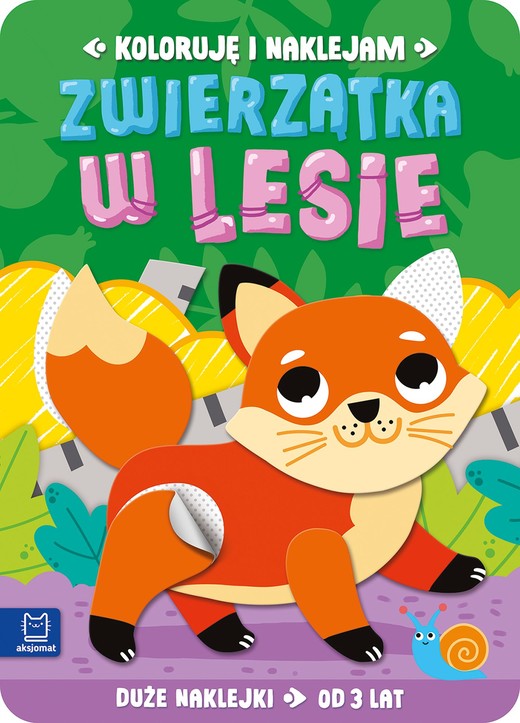 okładka Zwierzątka w lesie. Duże naklejki od 3 lat. Koloruję i naklejam książka | Anna Podgórska