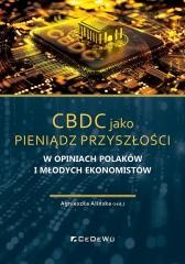 okładka CBDC jako pieniądz przyszłości w opiniach... książka | red. AgnieszkaAlińska