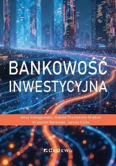 okładka Bankowość inwestycyjna książka | Praca Zbiorowa