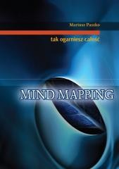okładka Mind mapping. Tak ogarniesz całość książka | Mariusz Paszko
