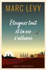 okładka Eteignez tout et la vie s'allume książka | Marc Levy