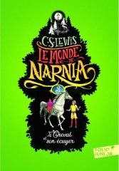 okładka Monde de Narnia T.3 Cheval et son cuyer książka | Lewis C.S.