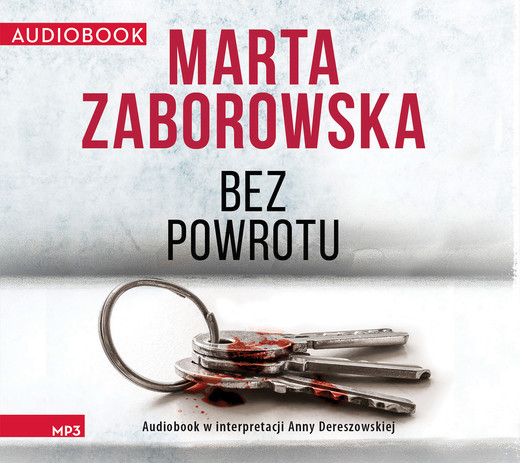 okładka Bez powrotu audiobook | MP3 | Marta Zaborowska