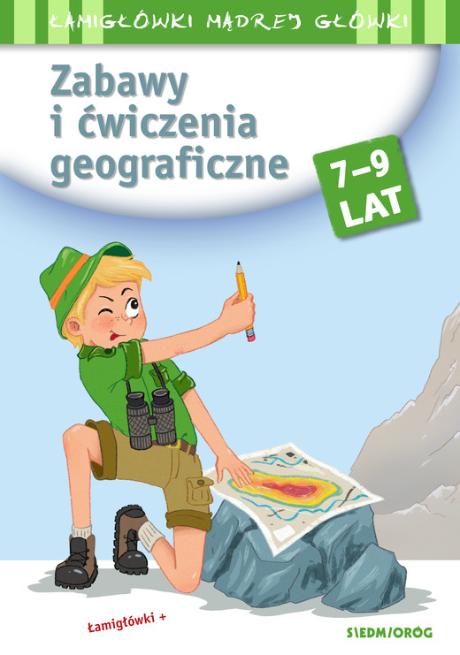 okładka Zabawy i ćwiczenia geograficzne. Łamigłówki mądrej główki książka | Tamara Michałowska
