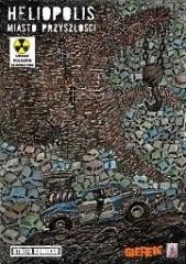 okładka Strefa komiksu T.33 Heliopolis miasto przyszłości książka | Gierczak Paweł, Robert Zaręba