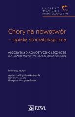 okładka Chory na nowotwór - opieka stomatologiczna książka | Izabela Strużyck﻿﻿﻿﻿﻿﻿a, Agnieszka Bogusławska-Kapała
