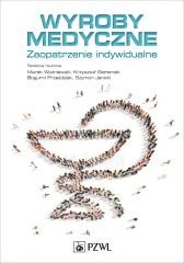okładka Wyroby medyczne. Zaopatrzenie indywidualne książka | Krzysztof Gieremek