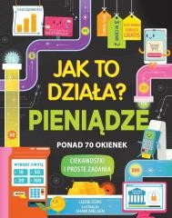 okładka Pieniądze. Jak to działa? książka | Praca Zbiorowa