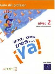 okładka Uno dos tres...ya! 2 przewodnik metodyczny książka | Praca Zbiorowa