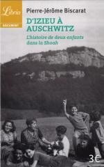 okładka D'Izieu a Auschwitz książka | Biscarat Pierre-Jerome