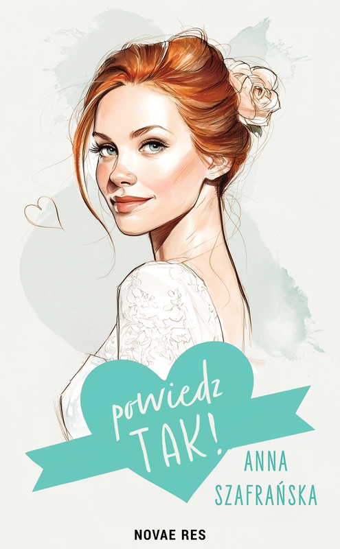 okładka Powiedz tak! ebook | epub, mobi | Anna Szafrańska