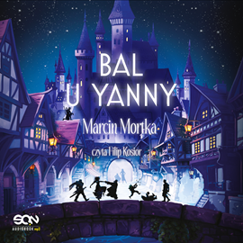 okładka Bal u Yanny. Drużyna do zadań specjalnych. Tom 7.5 audiobook | MP3 | Marcin Mortka