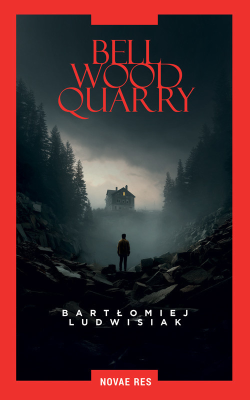 okładka Bellwood Quarry książka | Bartłomiej Ludwisiak