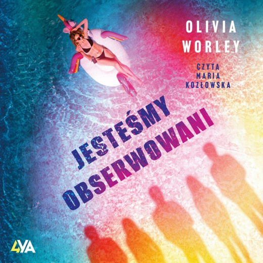 okładka Jesteśmy obserwowani audiobook | MP3 | Olivia Worley
