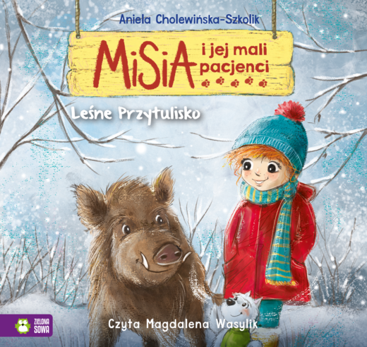 okładka Misia i jej mali pacjenci. Leśne przytulisko audiobook | MP3 | Aniela Cholewińska-Szkolik