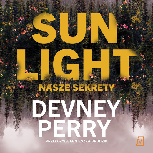 okładka Sunlight. Nasze sekrety audiobook | MP3 | Devney Perry
