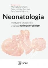 okładka Neonatologia książka | Anna Łozińska-Czerniak, Magdalena Bednarczyk, Mon