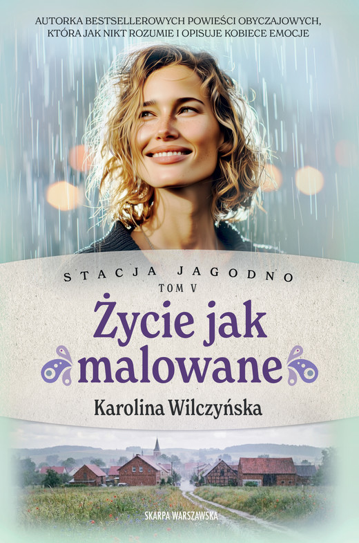 okładka Stacja Jagodno. Życie jak malowane ebook | epub, mobi | Karolina Wilczyńska