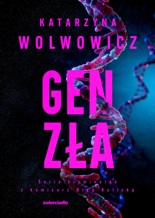 okładka Gen zła ebook | epub, mobi | Katarzyna Wolwowicz