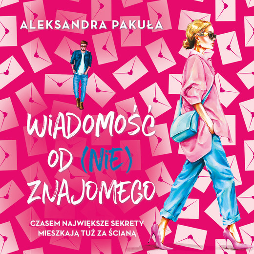 okładka Wiadomość od (nie)znajomego audiobook | MP3 | Aleksandra Pakuła