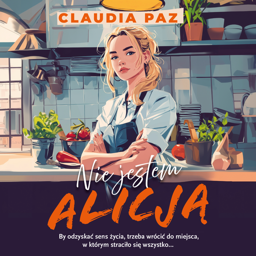 okładka Nie jestem Alicją audiobook | MP3 | Paz Claudia