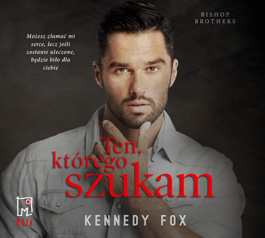 okładka Ten, którego szukam audiobook | MP3 | Kennedy Fox