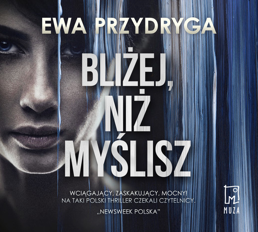 okładka Bliżej, niż myślisz audiobook | MP3 | Ewa Przydryga