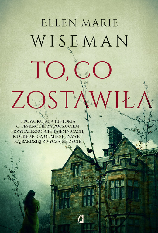 okładka To, co zostawiła ebook | epub, mobi | Ellen Marie Wiseman
