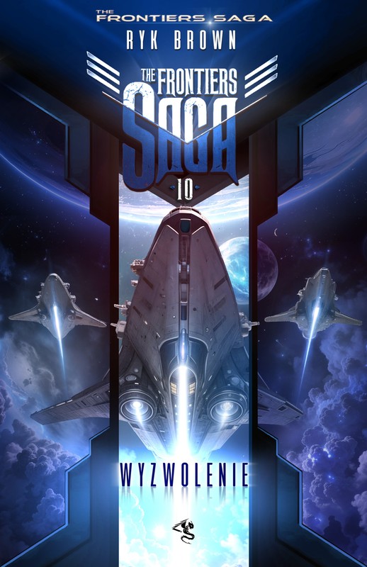 okładka The Frontiers Saga. Tom 10. Wyzwolenie ebook | epub, mobi | Ryk Brown