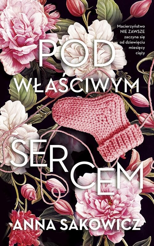 okładka Pod właściwym sercem książka | Anna Sakowicz