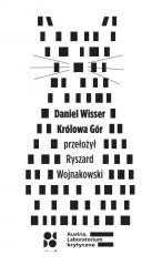 okładka Królowa Gór książka | Daniel Wisser