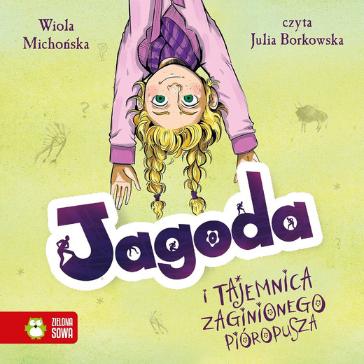 okładka Jagoda i tajemnica zaginionego pióropusza audiobook | MP3 | Wiola Michońska