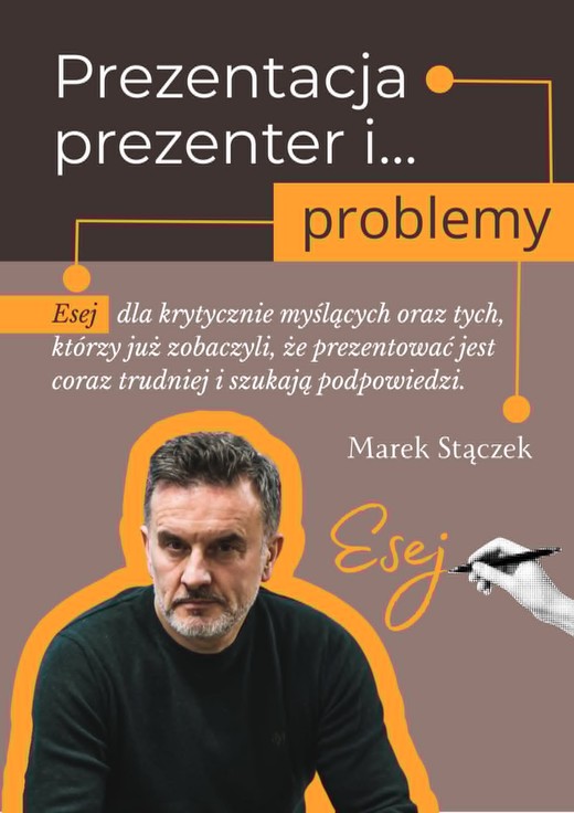 okładka Prezentacja, prezenter i ... problemy ebook | epub, mobi, pdf | Marek Stączek