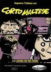 okładka Corto Maltese la laguna dei bei sogni książka | Praca Zbiorowa