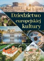 okładka Dziedzictwo europejskiej kultury książka | Praca Zbiorowa
