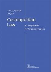 okładka Cosmopolitan Law. In Competition for Regulatory... książka | Waldemar Hoff