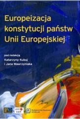 okładka Euroipeizacja konstytucji państw Unii Europejskiej książka | Wawrzyniak Jan, red. KatarzynaKubuj