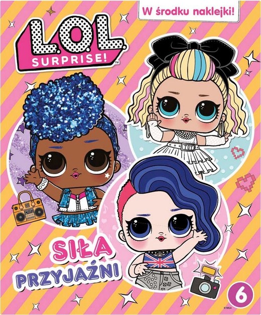 okładka Siła przyjaźni L.O.L Surprise książka | Opracowanie zbiorowe