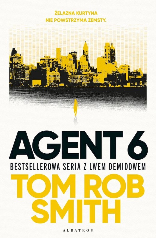 okładka Agent 6. Lew Demidow. Tom 3 książka | Tom RobSmith