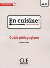 okładka En cuisine A1-A2 przewodnik metodyczny książka | Praca Zbiorowa