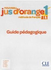 okładka Jus d'orange nouveau 1 przewodnik metodyczny A1 książka | Praca Zbiorowa