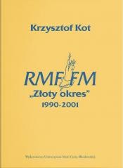 okładka RMF FM "Złoty okres" 1990-2001 książka | Krzysztof Kot