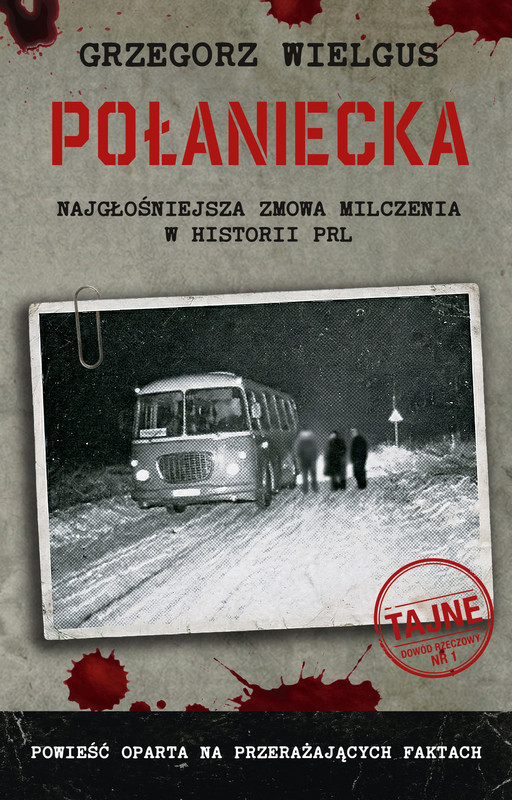 okładka Połaniecka. Najgłośniejsza zmowa milczenia w historii PRL ebook | epub, mobi | Grzegorz Wielgus